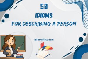 idioms for describing a person