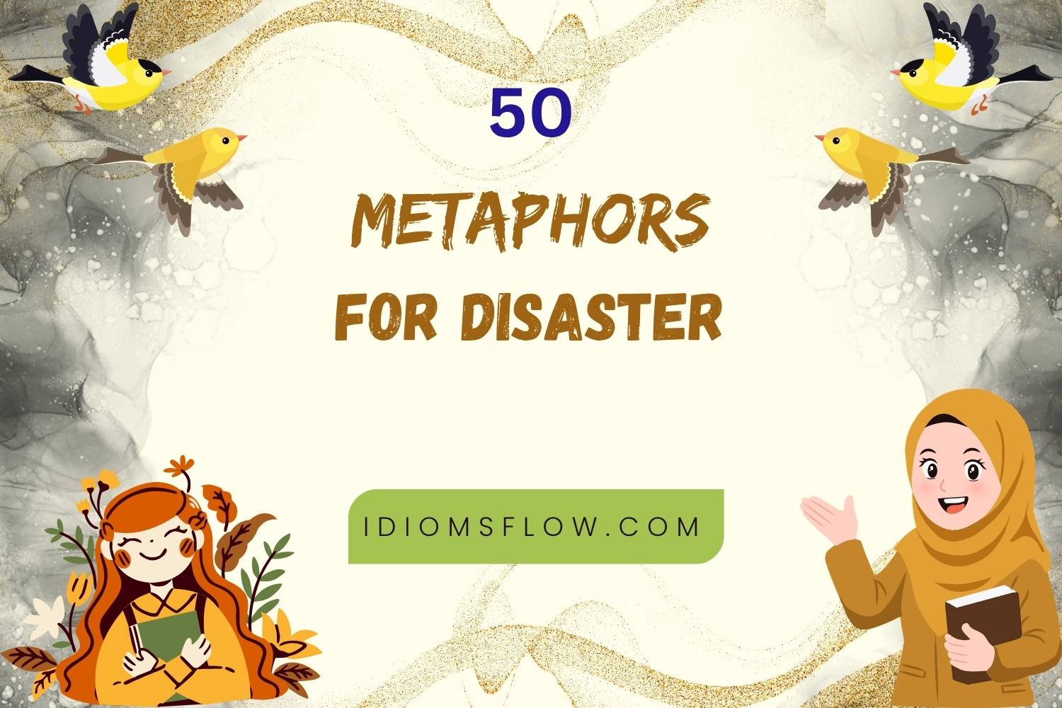 Disaster Lessons 50 Metaphors for Disaster (Meanings & Examples) - Idioms Flow