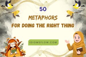 metaphors for doing the right thing