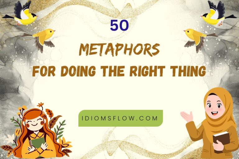metaphors for doing the right thing