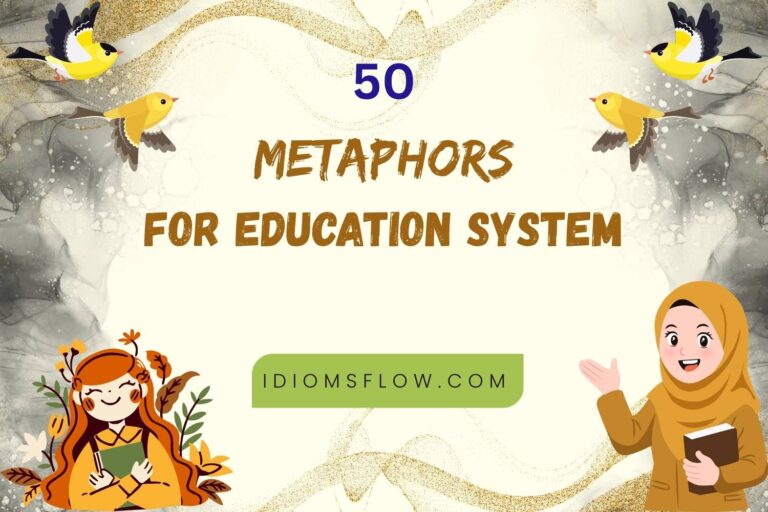 metaphors for education system