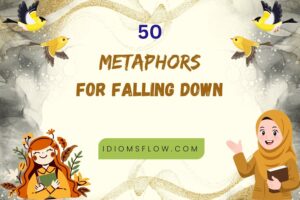 metaphors for falling down
