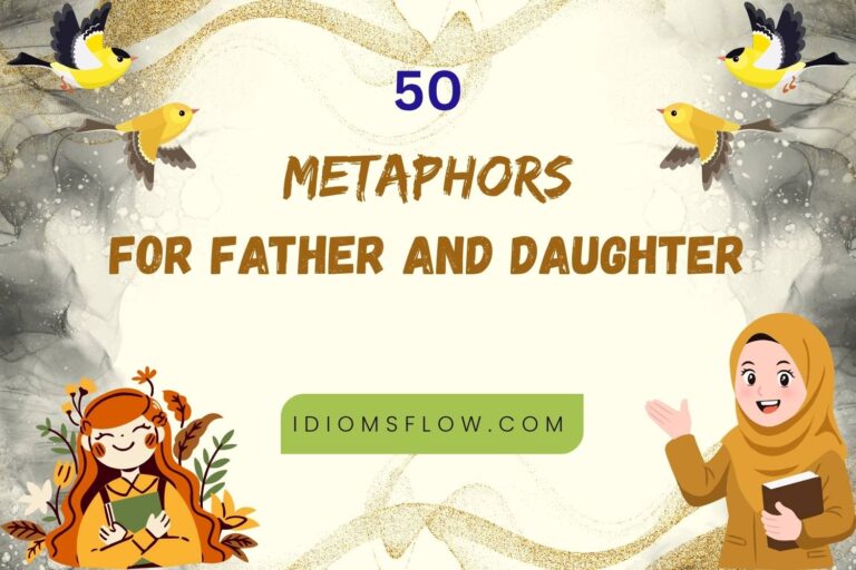 metaphors for father and daughter