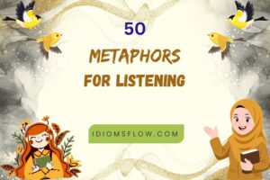 metaphors for listening