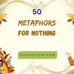 metaphors for nothing