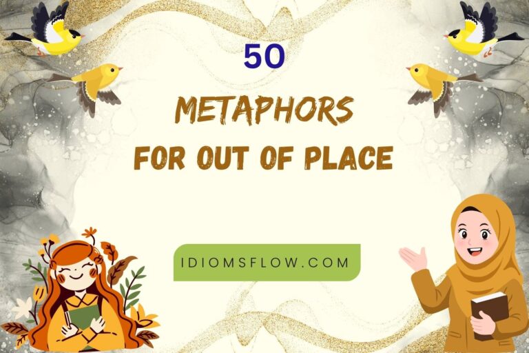 metaphors for out of place