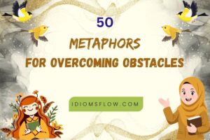 metaphors for overcoming obstacles